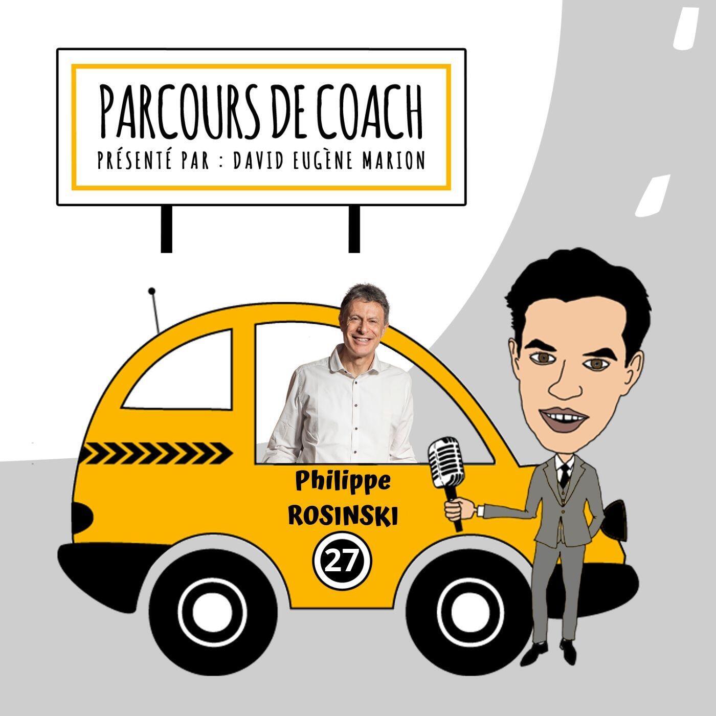 Parcours de Coach® : Philippe ROSINSKI / Définir le coaching global